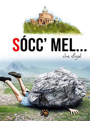 cover image of Socc'mel... che sfiga!